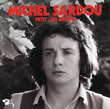 Download or print Michel Sardou Petit Sheet Music Printable PDF 3-page score for Pop / arranged Piano, Vocal & Guitar Chords SKU: 125572