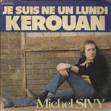Download or print Michel Sivy Je Suis Ne Un Lundi Sheet Music Printable PDF 2-page score for French / arranged Piano & Vocal SKU: 114148