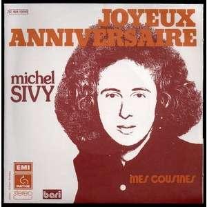 Michel Sivy Joyeux Anniversaire Profile Image