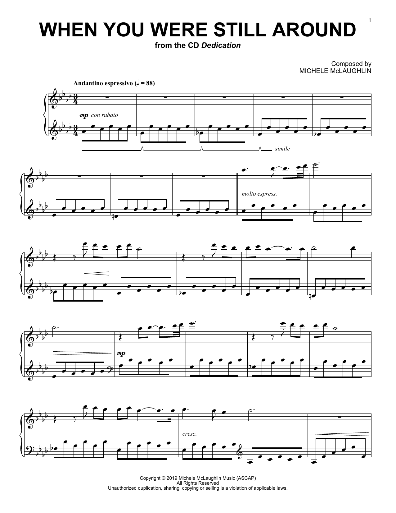 Learn to play Michele McLaughlin When You Were Still Around sheet music for Piano Solo in minutes. Price: 6.9900$ Michele McLaughlin When You Were Still Around sheet music notes and chords arranged for Piano Solo