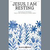 Download or print Michelle Christensen, Tracey Craig McKibben and Stewart Harris Jesus, I Am Resting Sheet Music Printable PDF 14-page score for Sacred / arranged SATB Choir SKU: 1244718