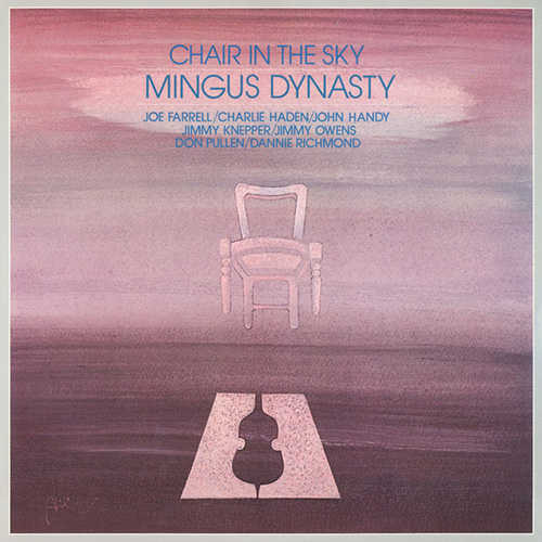 Mingus Dynasty Chair In The Sky Profile Image