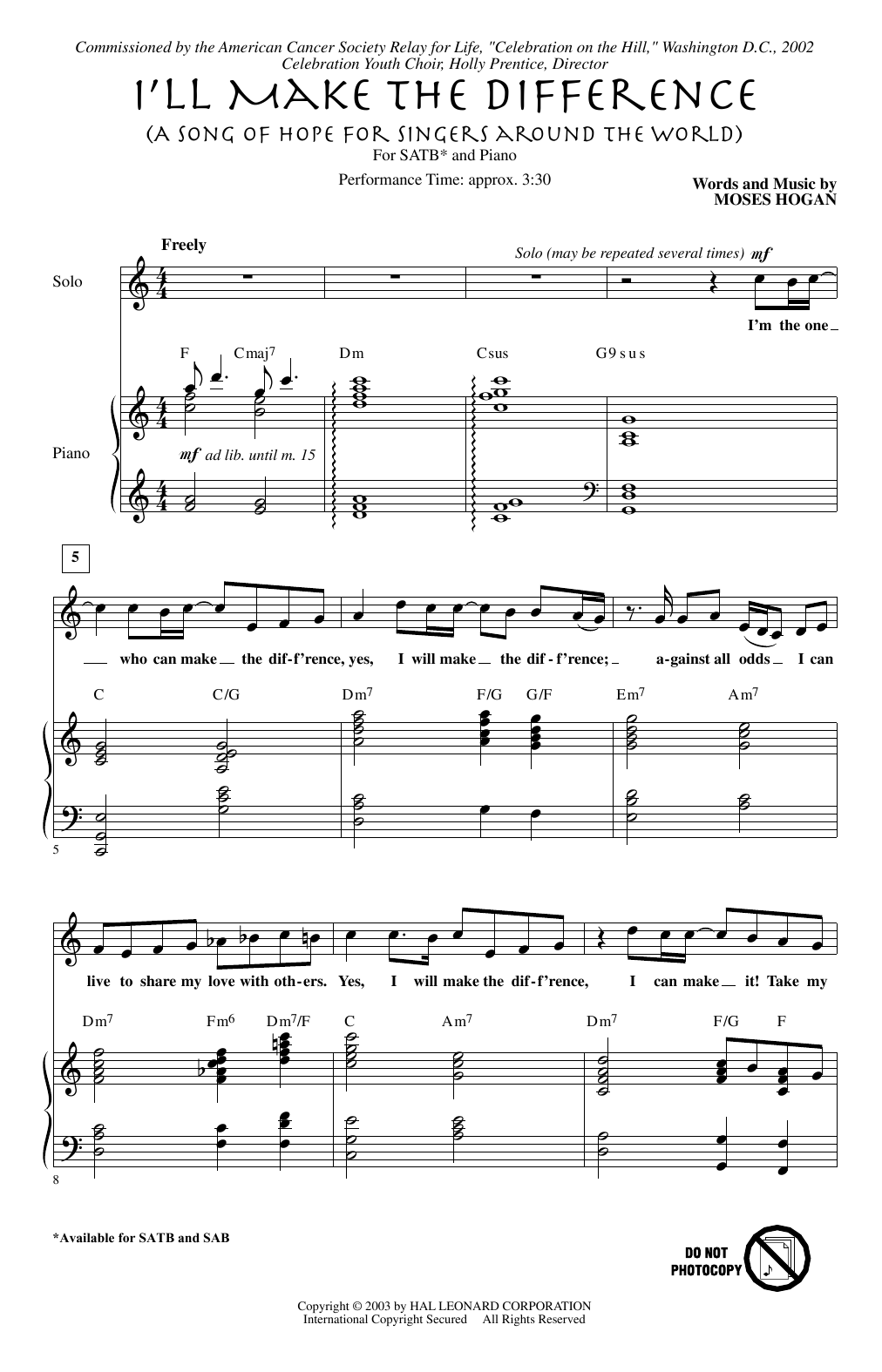 Moses Hogan I'll Make The Difference (A Song Of Hope For Singers Around The World) sheet music notes and chords. Download Printable PDF.