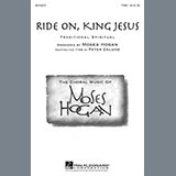 Download or print Moses Hogan Ride On, King Jesus Sheet Music Printable PDF 11-page score for Concert / arranged TTBB Choir SKU: 85232