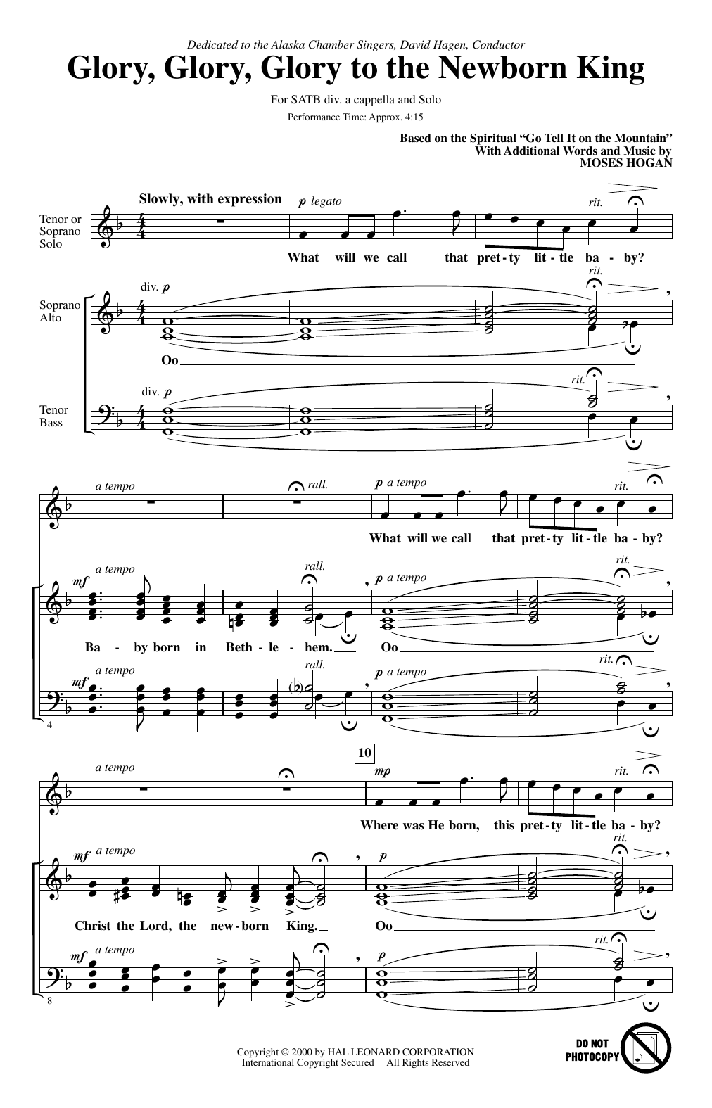 Learn to play Moses Hogan Glory, Glory, Glory To The Newborn King sheet music for SATB Choir in minutes. Price: 3.9900$ Moses Hogan Glory, Glory, Glory To The Newborn King sheet music notes and chords arranged for SATB Choir