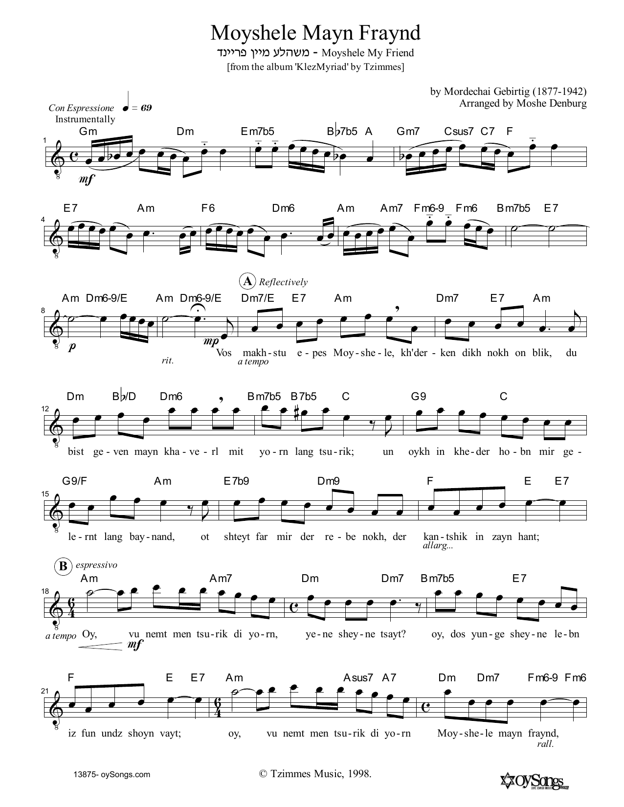 Learn to play Moshe Denburg Moyshele Mayn Fraynd sheet music for Lead Sheet / Fake Book in minutes. Moshe Denburg Moyshele Mayn Fraynd sheet music notes and chords. Download Printable PDF.