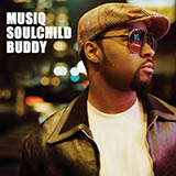 Download or print Musiq Soulchild BUDDY Sheet Music Printable PDF 8-page score for Pop / arranged Piano, Vocal & Guitar Chords (Right-Hand Melody) SKU: 59626