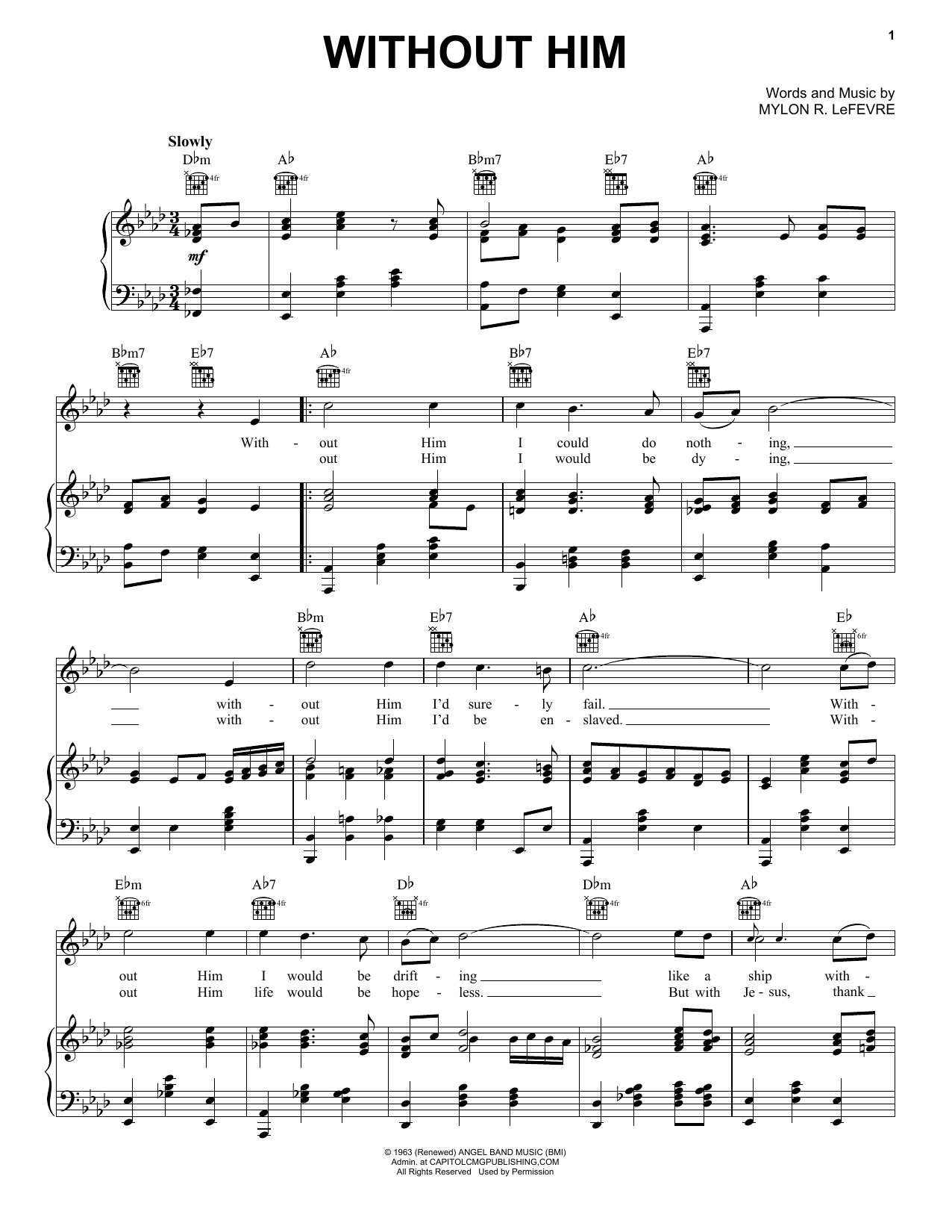 Mylon R. LeFevre Without Him sheet music notes and chords. Download Printable PDF.