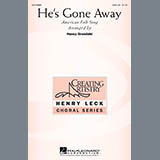 Download or print Traditional Folksong He's Gone Away (arr. Nancy Grundahl) Sheet Music Printable PDF 15-page score for Concert / arranged SSA Choir SKU: 97946