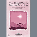Download or print Don Besig The Child Who Is Born To Be A King Sheet Music Printable PDF 2-page score for Concert / arranged SATB Choir SKU: 96900