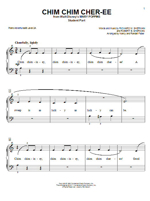 Learn to play Nancy and Randall Faber Chim Chim Cher-ee sheet music for Piano Adventures in minutes. Price: 4.4900$ Nancy and Randall Faber Chim Chim Cher-ee sheet music notes and chords arranged for Piano Adventures