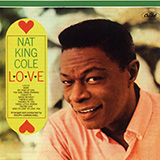 Download or print Nat King Cole L-O-V-E Sheet Music Printable PDF 3-page score for Country / arranged Piano, Vocal & Guitar Chords (Right-Hand Melody) SKU: 52315