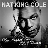 Download or print Nat King Cole You Stepped Out Of A Dream Sheet Music Printable PDF 4-page score for Jazz / arranged Piano Solo SKU: 153934