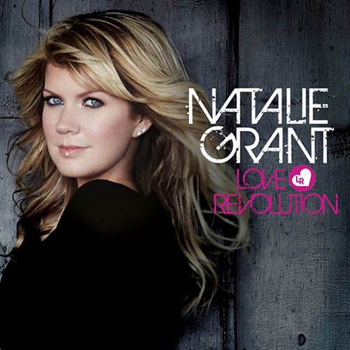 Natalie Grant Love Revolution Profile Image