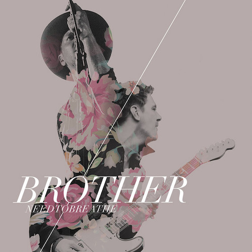 NEEDTOBREATHE ft. Gavin DeGraw Brother Profile Image
