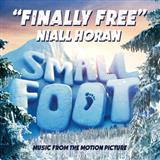 Download or print Niall Horan Finally Free (from Smallfoot) Sheet Music Printable PDF 6-page score for Pop / arranged Piano, Vocal & Guitar Chords (Right-Hand Melody) SKU: 254655