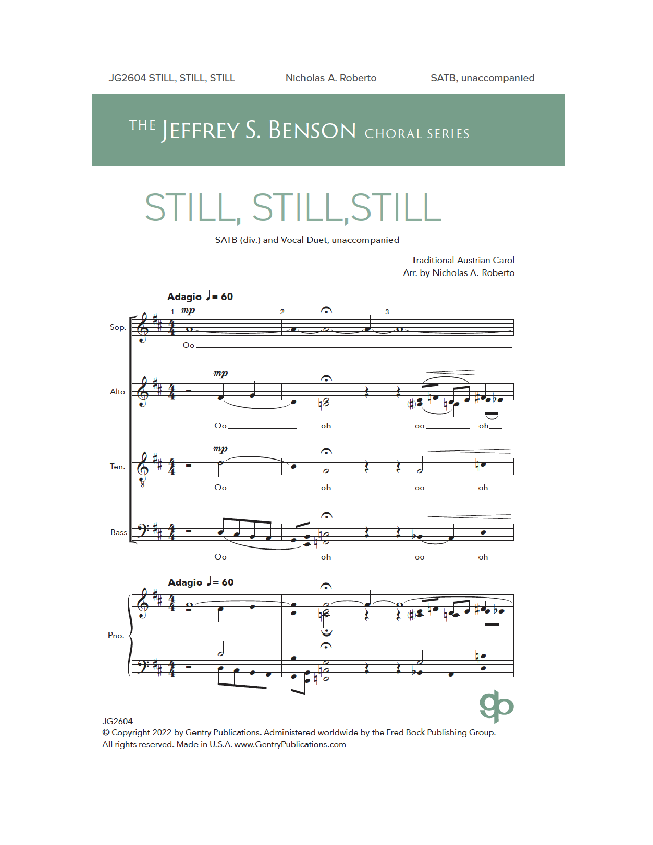 Learn to play Nicholas A. Roberto Still, Still, Still sheet music for SATB Choir in minutes. Price: 3.9900$ Nicholas A. Roberto Still, Still, Still sheet music notes and chords arranged for SATB Choir
