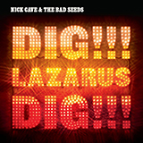 Download or print Nick Cave Dig, Lazarus, Dig!!! Sheet Music Printable PDF 4-page score for Rock / arranged Guitar Chords/Lyrics SKU: 49136