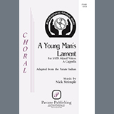 Download or print Nick Strimple A Young Man's Lament Sheet Music Printable PDF 7-page score for Concert / arranged SATB Choir SKU: 1200031