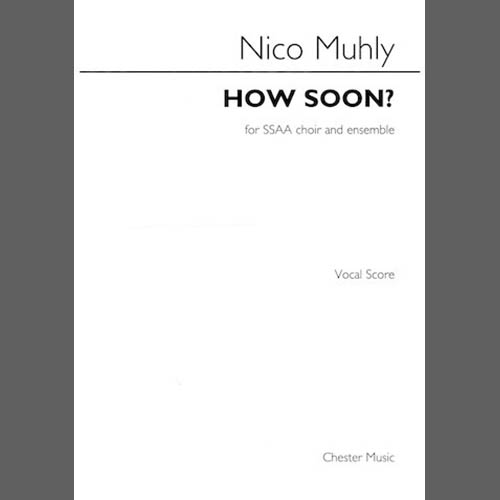 Nico Muhly How Soon? Profile Image