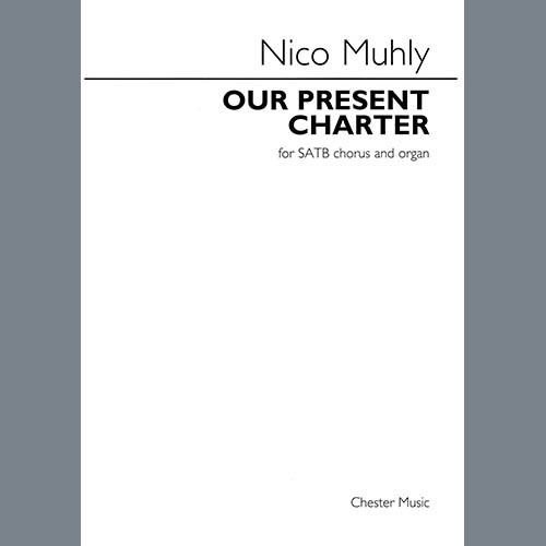 Nico Muhly Our Present Charter Profile Image