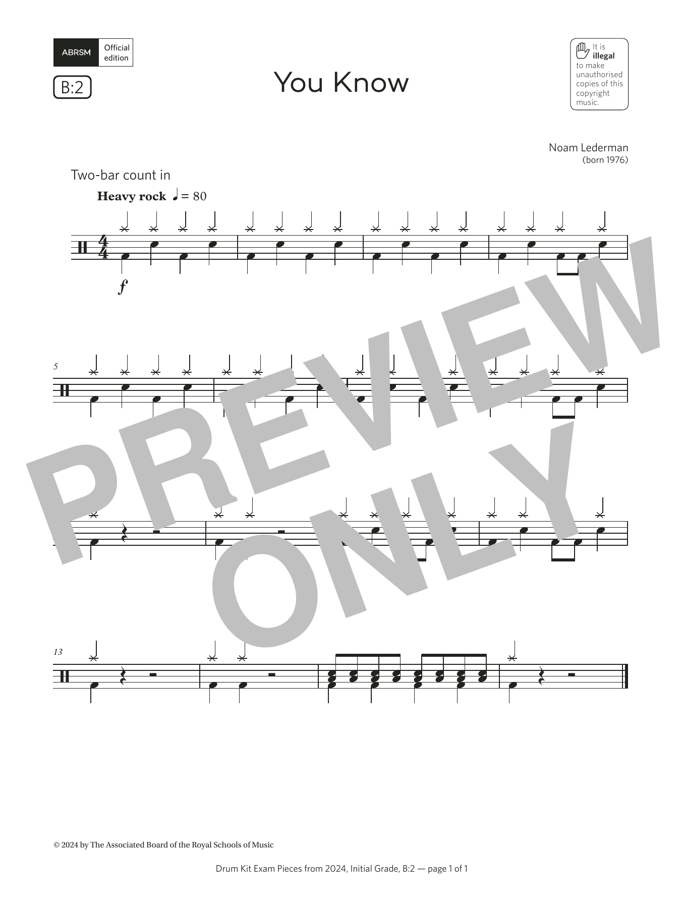Learn to play Noam Lederman You Know (Grade Initial, list B2, from the ABRSM Drum Kit Syllabus 2024) sheet music for Drums in minutes. Price: 3.9900$ Noam Lederman You Know (Grade Initial, list B2, from the ABRSM Drum Kit Syllabus 2024) sheet music notes and chords arranged for Drums