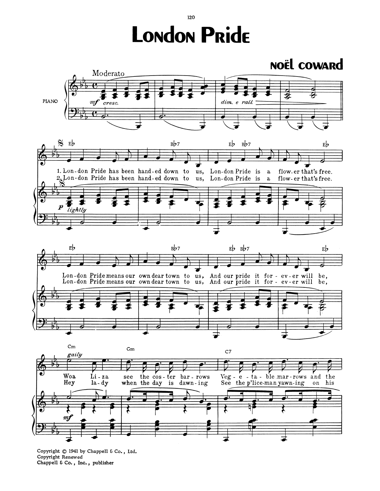 Learn to play Noel Coward London Pride sheet music for Piano, Vocal & Guitar (Right-Hand Melody) in minutes. Noel Coward London Pride sheet music notes and chords. Download Printable PDF.