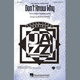Download or print Norah Jones Don't Know Why (arr. Paris Rutherford) Sheet Music Printable PDF 7-page score for Jazz / arranged SATB Choir SKU: 435826