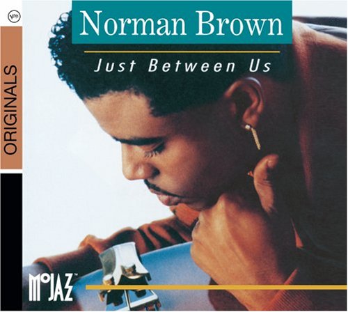 Norman Brown Just Between Us Profile Image