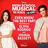 Download or print Olivia Rodrigo & Joshua Bassett Even When/The Best Part (from High School Musical: The Musical: The Series) Sheet Music Printable PDF 5-page score for Disney / arranged Piano, Vocal & Guitar Chords (Right-Hand Melody) SKU: 485143