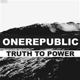 Download or print One Republic Truth To Power Sheet Music Printable PDF 6-page score for Pop / arranged Piano, Vocal & Guitar Chords (Right-Hand Melody) SKU: 186140