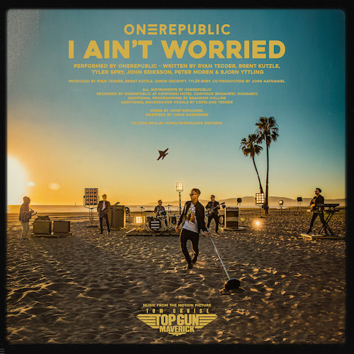 OneRepublic I Ain't Worried (from Top Gun: Maverick) Profile Image