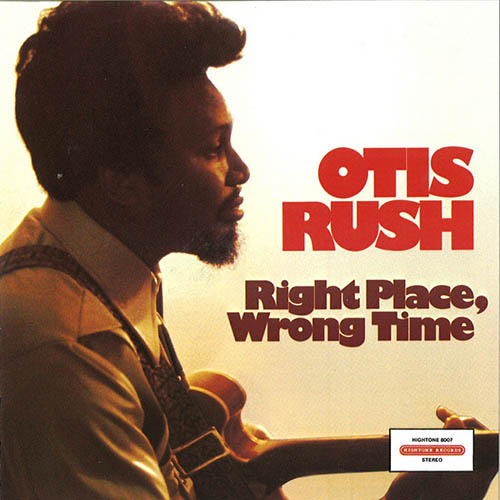 Otis Rush Right Place, Wrong Time Profile Image