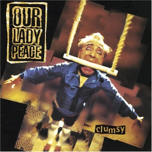 Our Lady Peace Clumsy Profile Image