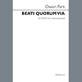 Download or print Owain Park Beati Quorum Via Sheet Music Printable PDF 8-page score for Classical / arranged SSATB Choir SKU: 1133228