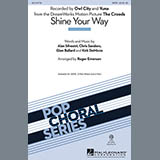 Download or print Owl City Shine Your Way (from The Croods) (arr. Roger Emerson) Sheet Music Printable PDF 1-page score for Inspirational / arranged SATB Choir SKU: 99414