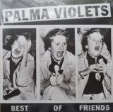 Download or print Palma Violets Best Of Friends Sheet Music Printable PDF 4-page score for Punk / arranged Piano, Vocal & Guitar Chords SKU: 115413