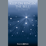 Download or print Pamela Stewart and Brad Nix Keep On Ringin' The Bell! Sheet Music Printable PDF 14-page score for Christmas / arranged SATB Choir SKU: 450330