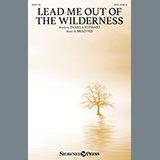 Download or print Pamela Stewart and Brad Nix Lead Me Out Of The Wilderness Sheet Music Printable PDF 11-page score for Sacred / arranged SATB Choir SKU: 475656