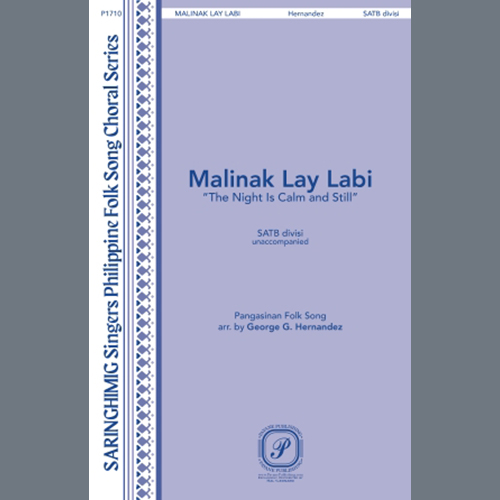 Pangasinan Folk Song Malinak Lay Labi (The Night Is Calm And Still) (arr. George G. Hernandez) Profile Image