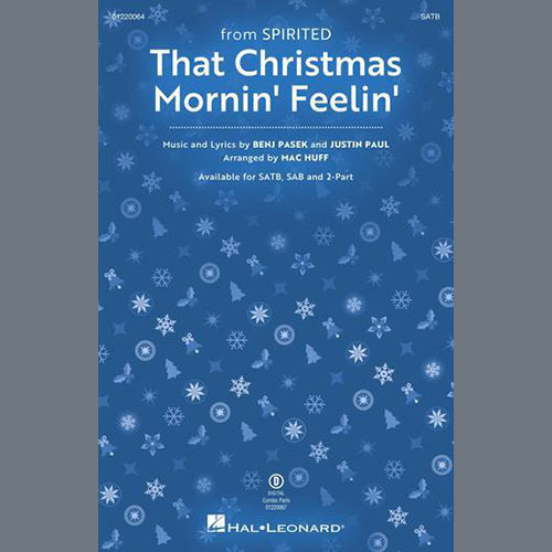 Pasek & Paul That Christmas Morning Feelin' (from Spirited) (arr. Mac Huff) Profile Image