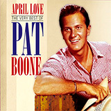Download or print Pat Boone April Love Sheet Music Printable PDF 2-page score for Standards / arranged Easy Piano SKU: 119796