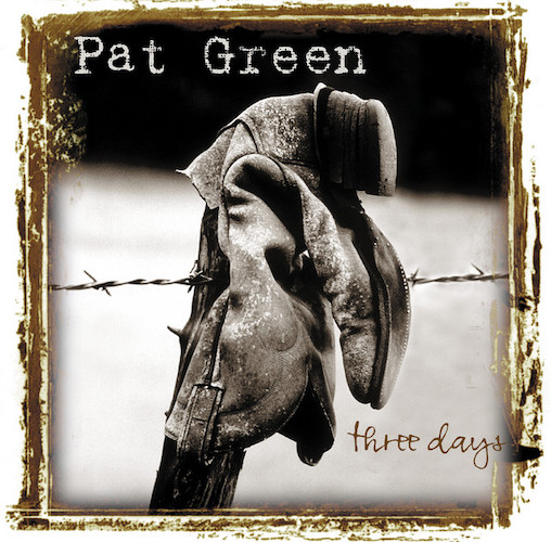 Pat Green Three Days Profile Image