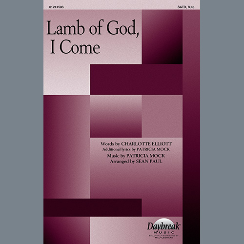 Patricia Mock Lamb of God, I Come (arr. Sean Paul) Profile Image