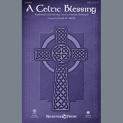 Patricia Thompson A Celtic Blessing (arr. Joseph M. Martin) Profile Image