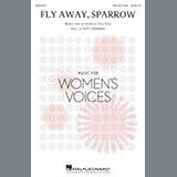 Download or print Patti Drennan Fly Away, Sparrow Sheet Music Printable PDF 11-page score for Concert / arranged SSA Choir SKU: 414519