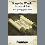 Download or print Patti Drennan Keep The Watch, People Of Zion Sheet Music Printable PDF 11-page score for Concert / arranged SATB Choir SKU: 81243