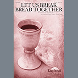 Download or print Patti Drennan Let Us Break Bread Together Sheet Music Printable PDF 7-page score for Sacred / arranged SATB Choir SKU: 195581