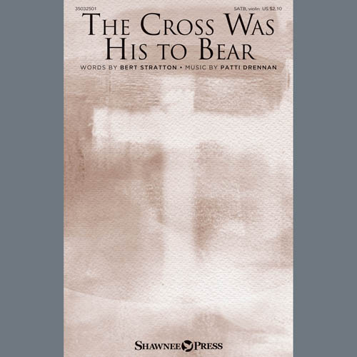 Patti Drennan The Cross Was His To Bear Profile Image