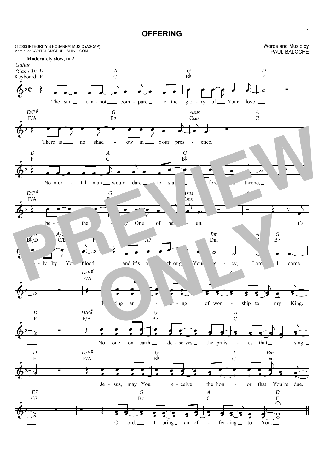 Learn to play Paul Baloche Offering sheet music for Lead Sheet / Fake Book in minutes. Price: 5.9900$ Paul Baloche Offering sheet music notes and chords arranged for Lead Sheet / Fake Book